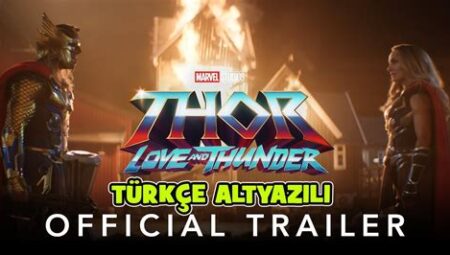 Thor Love and Thunder Türkçe Altyazılı İzle